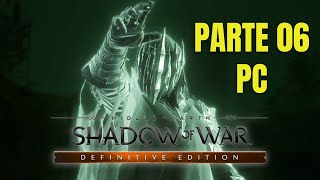 Middleearth Shadow of War Definitive Edition  Parte 06 [upl. by Luap]