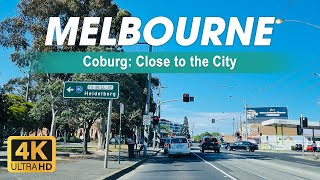 Coburg Close to the City  Drivethrough Coburg North to Carlton  Live and Work in Melbourne  4K [upl. by Lael397]