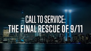 Call to Service The Final Rescue of 911 [upl. by Ginni]