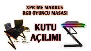 Xprime Markus RGB Oyuncu Masası Kutu Açılımı [upl. by Vetter]