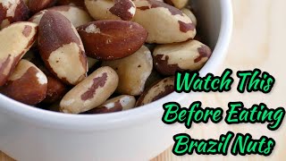 What Brazil Nuts Do To Your Body  Brazil Nut Benefits [upl. by Aisela]