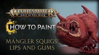 How to Paint Mangler Squigs Lips and Gums [upl. by Gregoire]