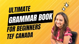 Guide to Learn French for TEF Canada TCF Canada  How to Choose Grammar Books for French Beginners [upl. by Jadd]