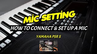 PSRS Arranger Keyboard  Mic Setting Effects and Talk [upl. by Odnalo]