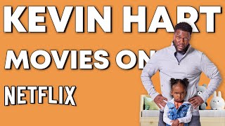 Kevin Hart Movies On Netflix 2024 [upl. by Ettezoj]