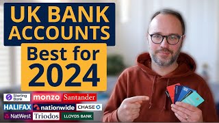 The Best UK Bank Accounts for 2024 [upl. by Berard]