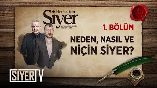 Neden Nasıl ve Niçin Siyer 1 Bölüm  Herkes İçin Siyer [upl. by Patman917]