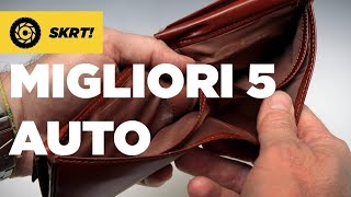 LE 5 AUTO PIÙ DIVERTENTI SOTTO I 2MILA EURO [upl. by Metcalf750]