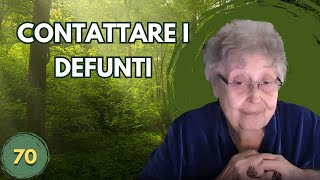 CONTATTARE I DEFUNTI 70 [upl. by Athena]