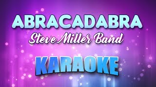 Steve Miller Band  Abracadabra Karaoke amp Lyrics [upl. by Namien]