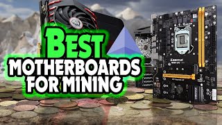 ✅Top 5 BEST Motherboards For Mining In 2023 👌  Best Motherboard Mining [upl. by Anihsat]