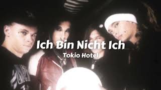 ich bin nicht ich ● tokio hotel slowed down [upl. by Upton]