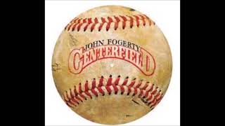 John Fogerty  Centerfield ReWork By DJ Nilsson [upl. by Darees]