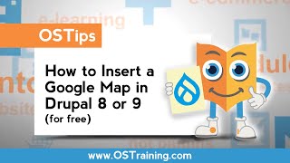 How To Insert A Google Map In Drupal 8 or 9 for free [upl. by Diahann568]