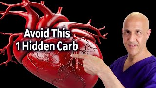 This 1 Carb is Causing Hidden Damage to Your Heart  Avoid It Dr Mandell [upl. by Daraj929]