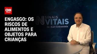 Engasgo Os riscos de alimentos e objetos para crianças  AGORA CNN [upl. by Tacita96]