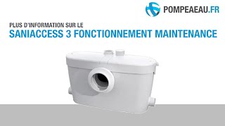 Saniaccess 3 Fonctionnement maintenance [upl. by Edin]