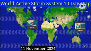 World Storms System 10 Day Map [upl. by Queridas]