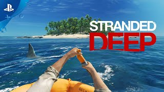 Stranded Deep  Official Launch Trailer  PS4 [upl. by Rocky237]