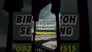 Biro Umroh Semarang  082224029313 [upl. by Romanas]