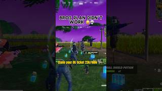 Bros plan didn’t work 😂💀 shorts shortsfeed fortnite [upl. by Cathy]