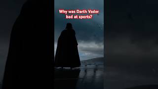 Why was Darth Vader BAD at sports shorts [upl. by Gabbey9]