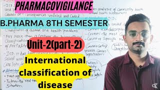 International classification of diseaseBPharma 8th semesterUnit2part2 [upl. by Nosnar112]