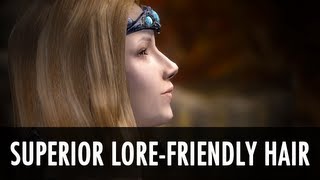 Skyrim Mod Spotlight Superior LoreFriendly Hair  HD Textures [upl. by Yerhpmuh601]