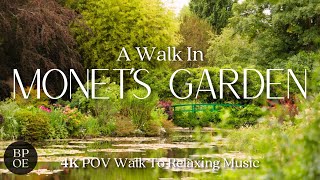 A Walk in Claude Monets Garden  Giverny France POV Walk  Relaxing Music  4K [upl. by See]