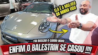 BALESTRIN SE CASOU CARIANI É O PADRINHO  ELE BUSCOU SEU PORSCHE [upl. by Halsted971]