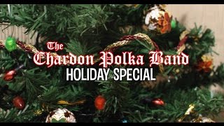 The Chardon Polka Band Holiday Special [upl. by Bivins]