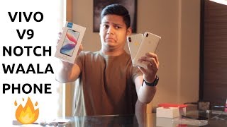 Vivo V9 Notch Waala Phone Unboxing and Hands On [upl. by Higginbotham]