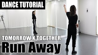 ［DANCE TUTORIAL］TXT  Run Away ｜9와 4분의 3승강장에서 너를 기다려｜cover dance [upl. by Eca563]