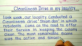 Cleanliness drive in my locality  paragraph writing  paragraph on cleanliness in English [upl. by Puna]