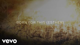 Mandisa  Born For This ESTHER Lyric Video [upl. by Enneire]