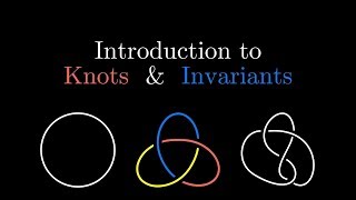 Introduction to Knots amp Invariants [upl. by Decamp]