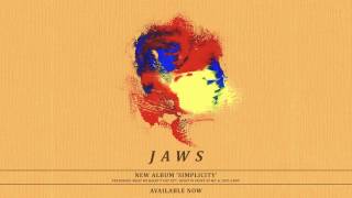 JAWS  Simplicity Available Now [upl. by Hortensa]