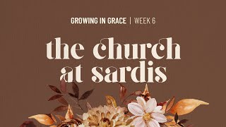 The Church at Sardis Dead or Alive  Revelation 316 [upl. by Esya580]