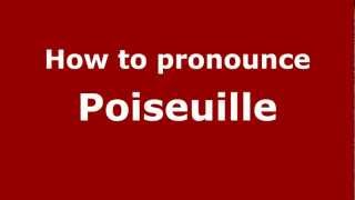 How to Pronounce Poiseuille  PronounceNamescom [upl. by Amby]