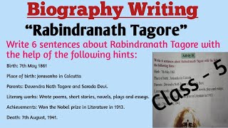 Rabindranath Tagore  Biography Writing  Short and Easy sentences for Class 5  Wings Based [upl. by Ayirp]