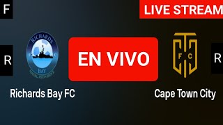 Richards Bay FC vs Cape Town City live match today score updates  Knockout Cup live score [upl. by Eidoow572]