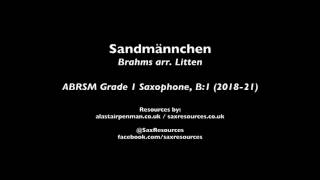 Sandmannchen by Brahms ABRSM Grade 1 Saxophone [upl. by Fabi]