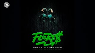 Flore  Régulo Caro x Tino Acosta Video Oficial [upl. by Lacy18]