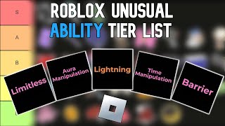 Is Your Favorite Roblox Unusual Ability Actually TIER 1 Material [upl. by Oech868]