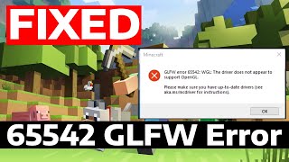 How To Fix Minecraft Error 65542 WGL The Driver Does Not Appear To Support OpenGL [upl. by Roer513]