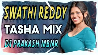 SWATHI REDDY TASHA MIX DJ PRAKASH MBNR 8106004107 [upl. by Endres]