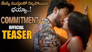 Commitment Telugu Movie Official Teaser  Tejaswi Madiwada  Anveshi Jain  NS [upl. by Kirwin]