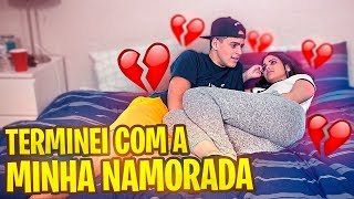 TERMINEI COM A MINHA NAMORADA  TROLLAGEM ‹ JonVlogs › [upl. by Cello732]