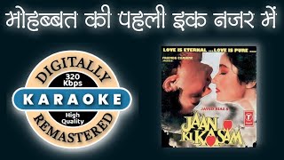 Mohabbat Ki Pahli Ek Nazar Mein Karaoke With Lyrics  Jaan Ki Kasam [upl. by Wyck]