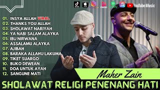 Maher Zain  INSHA ALLAH  THANK YOU ALLAH  FULL SHOLAWAT TERPOPULER [upl. by Nreval]